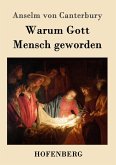 Warum Gott Mensch geworden