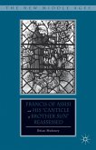 Francis of Assisi and His &quote;Canticle of Brother Sun&quote; Reassessed