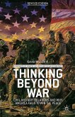 Thinking Beyond War