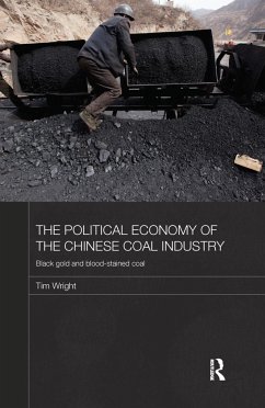 The Political Economy of the Chinese Coal Industry - Wright, Tim