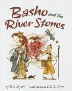 Basho and the River Stones - Myers, Tim