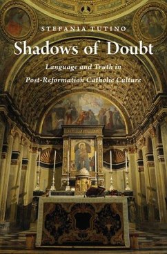 Shadows of Doubt - Tutino, Stefania (Professor of Early Modern History, Professor of Ea