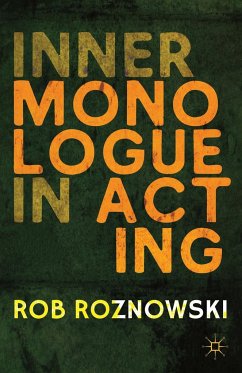 Inner Monologue in Acting - Roznowski, Rob