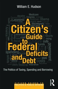 A Citizen's Guide to Deficits and Debt - Hudson, William E