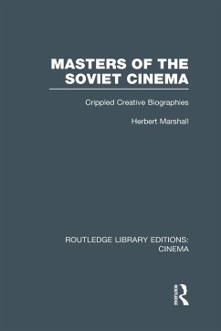 Masters of the Soviet Cinema - Marshall, Herbert
