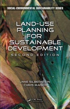 Land-Use Planning for Sustainable Development - Silberstein, M a; Maser, Chris