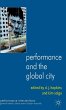 Performance and the Global City - Bild 1