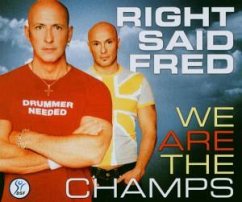 We Are The Champs - Right said Fred