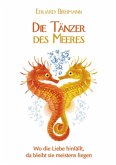 Die Tänzer des Meeres Die Tänzer des Meeres