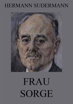 Frau Sorge (eBook, ePUB) - Sudermann, Hermann