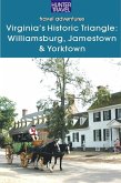 Virginia's Historic Triangle: Williamsburg, Jamestown & Yorktown (eBook, ePUB)