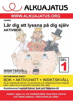 Lär dig att lyssna på dig själv 1 aktivbok - Hannu Lär dig att lyssna på dig själv 1 aktivbok - Hannu