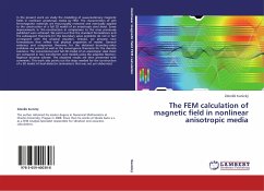 The FEM calculation of magnetic field in nonlinear anisotropic media