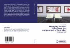 Managing the New Museology: The management of Australian museums