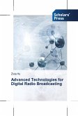 Advanced Technologies for Digital Radio Broadcasting