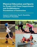 Physical Education and Sports for People with Visual Impairments and Deafblindness