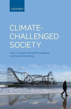 Climate-Challenged Society - Dryzek, John S.; Norgaard, Richard B.; Schlosberg, David