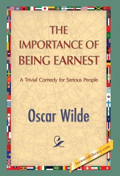 The Importance of Being Earnest - Wilde, Oscar