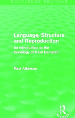 Language, Structure and Reproduction (Routledge Revivals) - Atkinson, Paul