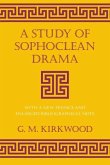 A Study of Sophoclean Drama
