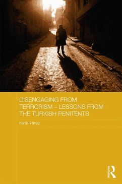 Disengaging from Terrorism - Lessons from the Turkish Penitents - Y&