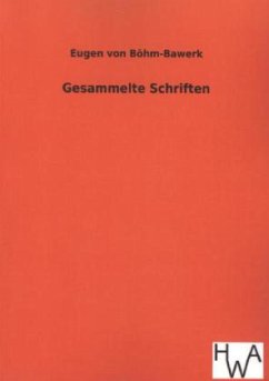 Gesammelte Schriften - Böhm-Bawerk, Eugen von