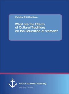 What are the Effects of Cultural Traditions on the Education of women? (The Study of the Tumbuka People of Zambia) - Mushibwe, Christine Phiri