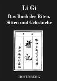 Li Gi - Das Buch der Riten, Sitten und Gebräuche