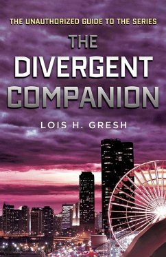 DIVERGENT COMPANION - Gresh, Lois H.