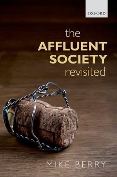 The Affluent Society Revisited - Berry, Mike