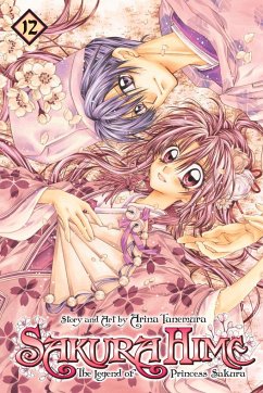 Sakura Hime: The Legend of Princess Sakura, Vol. 12 - Tanemura, Arina