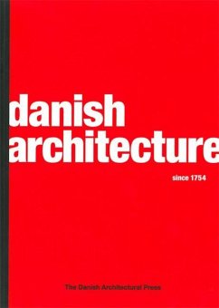 Danish Architecture Since 1754 - Smidt, Claus M