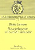 Ehevereinbarungen im 19. und 20. Jahrhundert