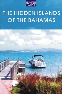Cover Hidden Islands of the Bahamas: The Turks & Caicos, Acklins, Inaguas & Beyond (eBook, ePUB)