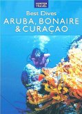 Best Dives of Aruba, Bonaire & Curacao (eBook, ePUB)