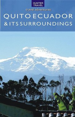 Quito Ecuador & Its Surroundings (eBook, ePUB) - Peter Krahenbuhl