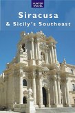 Siracusa & Sicily's Southeast (eBook, ePUB) Siracusa & Sicily's Southeast (eBook, ePUB)