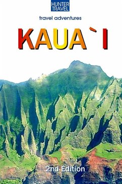 Kaua`I Adventure Guide 2nd Edition (eBook, ePUB) - Heather McDaniel
