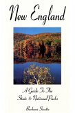 New England: A Guide to the State & National Parks (eBook, ePUB)