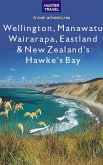 Wellington, Manawatu, Wairarapa, Eastland & New Zealand's Hawke's Bay (eBook, ePUB)