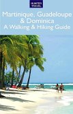 Martinique, Guadeloupe & Dominica: A Walking & Hiking Guide (eBook, ePUB)