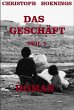 DAS GESCHÄFT - TEIL 1 (eBook, ePUB) - Bild 1