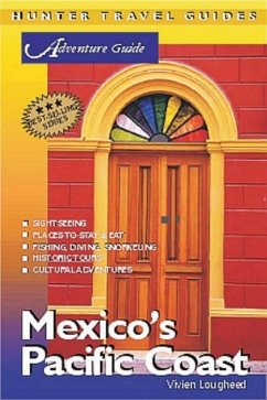 Mexico's Pacific Coast Adventure Guide (eBook, ePUB) - Lougheed, Vivien