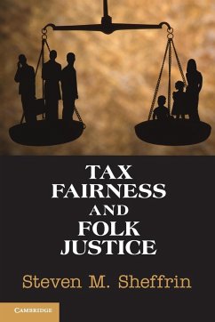 Tax Fairness and Folk Justice - Sheffrin, Steven M.