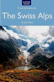 Swiss Alps Travel Adventures (eBook, ePUB)