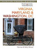 Romantic Getaways in Virginia, Maryland & Washington DC (eBook, ePUB) Romantic Getaways in Virginia, Maryland & Washington DC (eBook, ePUB)
