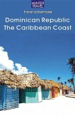 Dominican Republic - The Caribbean Coast (eBook, ePUB)