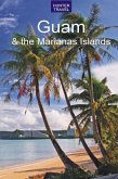 Guam & the Marianas Islands (eBook, ePUB)