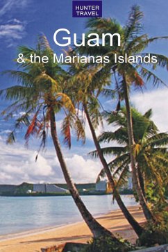 Cover Guam & the Marianas Islands (eBook, ePUB)