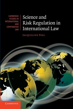 Science and Risk Regulation in International Law - Peel, Jacqueline